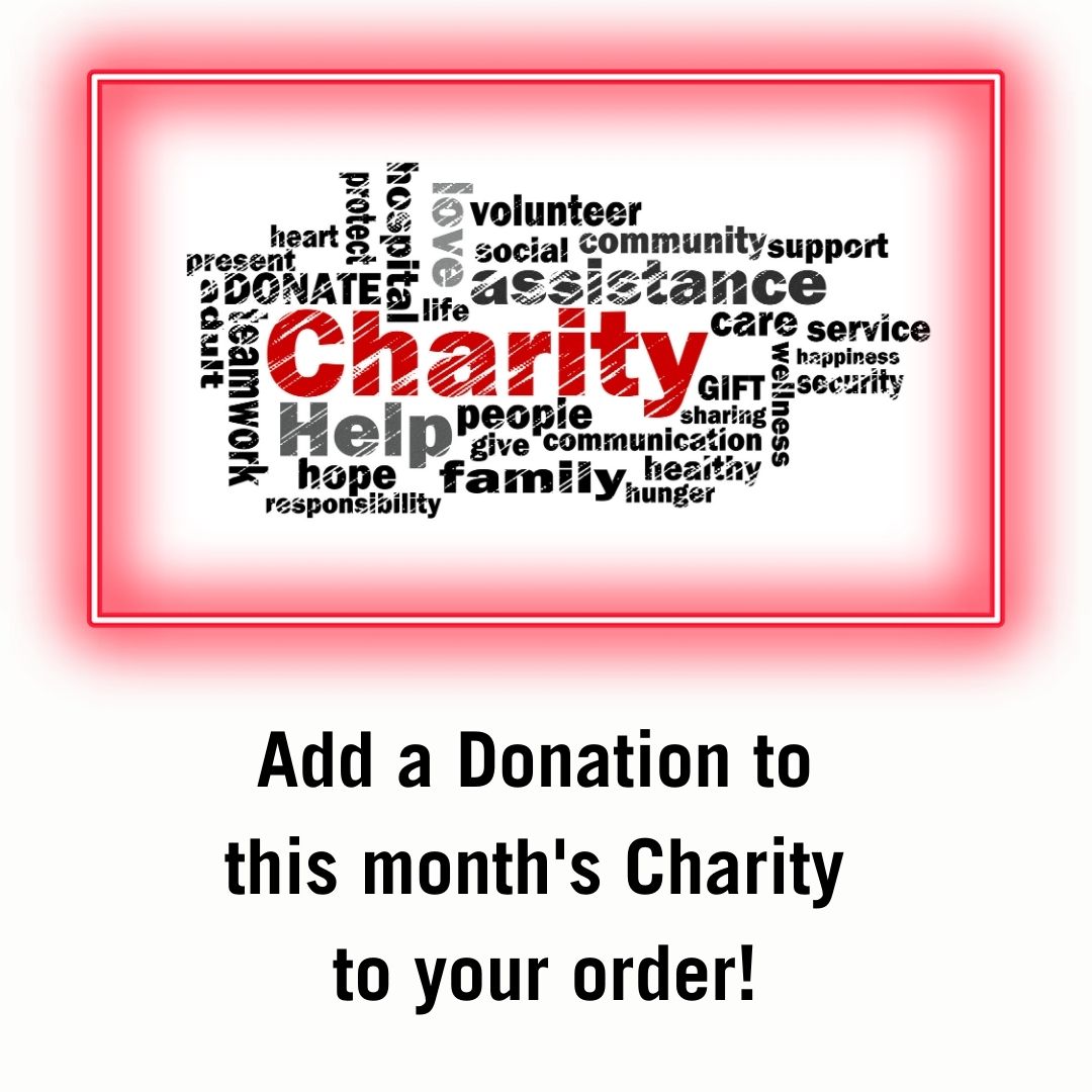 You can add a donation to your order for this month's charity